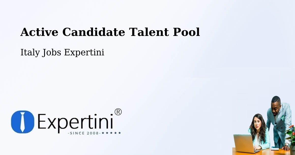 Active Candidate Talent Pool – Gorle - Italy Jobs Expertini