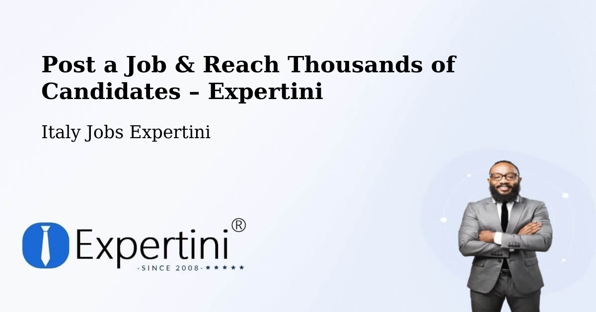 Post a Job in Gorle – Hire the Right Talent - Gorle, Italy Jobs Expertini