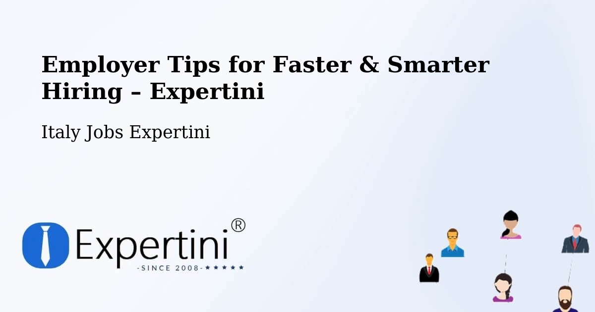 Employer Tips for Hiring & Recruitment – Gorle - Gorle, Italy Jobs Expertini