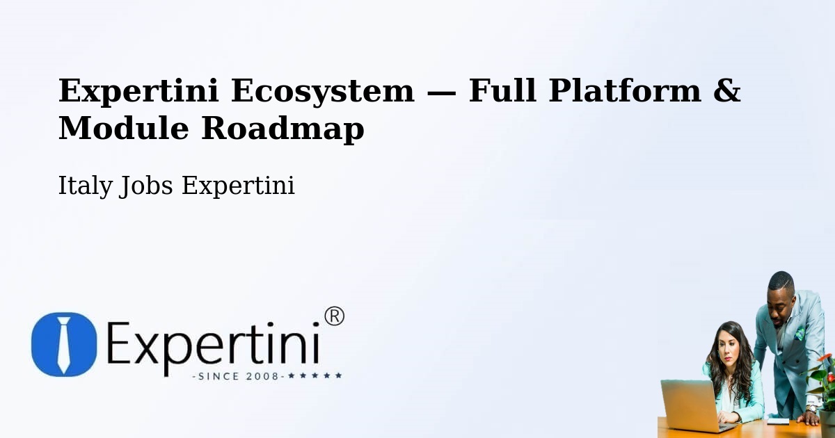 Expertini Ecosystem — Full Platform & Module Roadmap – Gorle