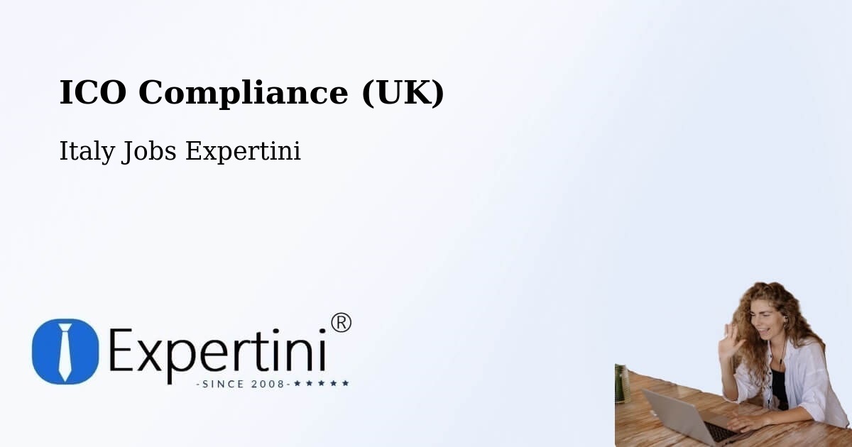 UK Data Protection & ICO Compliance – Gorle - Italy Jobs Expertini