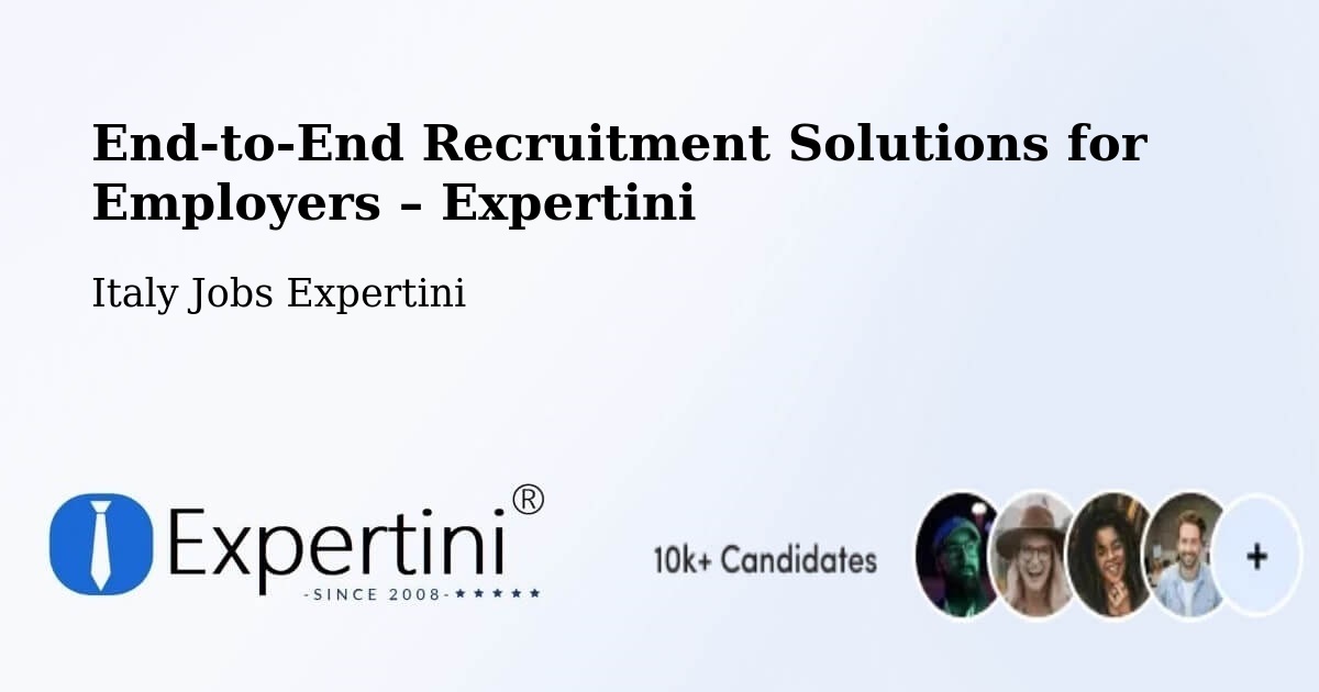 Recruitment Solutions for Employers – Gorle - Gorle, Italy Jobs Expertini