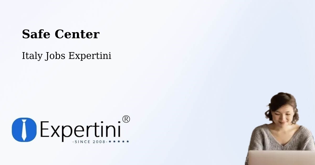 Safety Center – Gorle - Italy Jobs Expertini